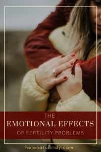 Emotional Effects of Fertility Problems